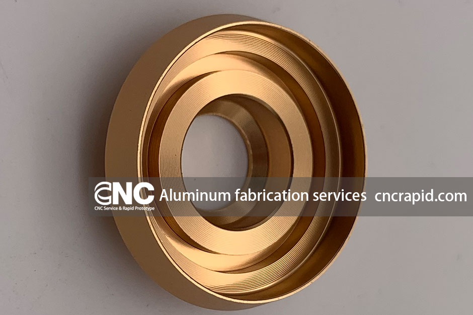 Aluminum fabrication services