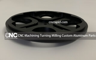 CNC Machining Turning Milling Custom Aluminum Parts