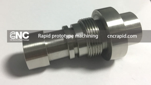 Rapid prototype machining, CNC machined prototypes
