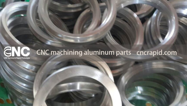 CNC machining aluminum parts, custom machined parts manufacturers