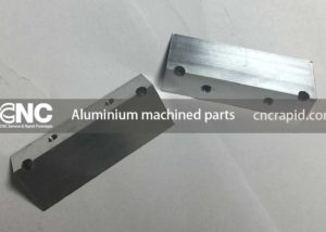 Aluminium machined parts, Custom CNC machining services