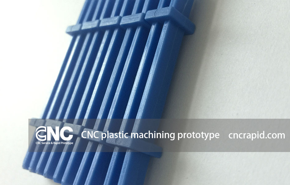 CNC plastic machining prototype supplier - cncrapid.com