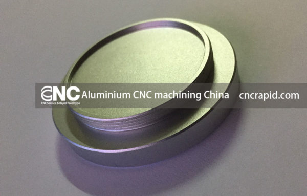 Aluminium CNC machining China