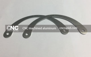CNC machined aluminum