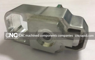 CNC machined components companies