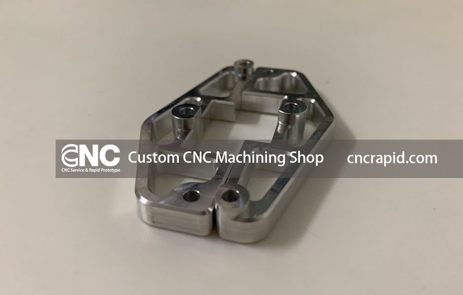 Custom CNC Machining Shop