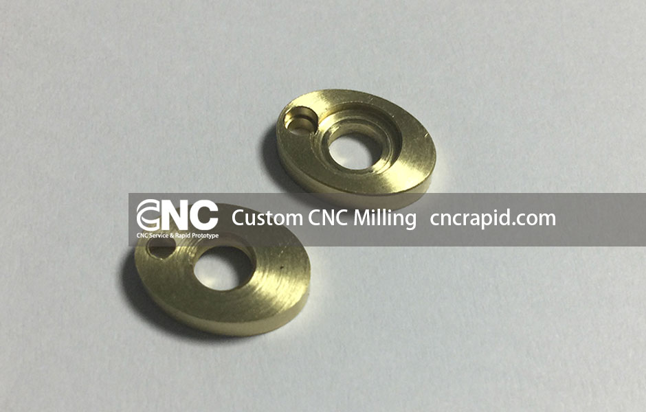 Custom CNC Milling