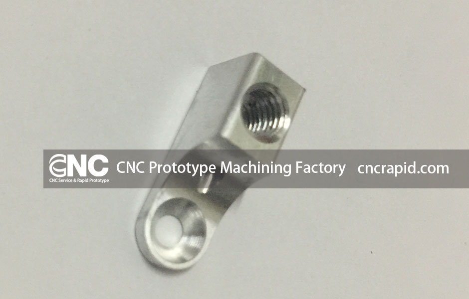 CNC Prototype Machining Factory