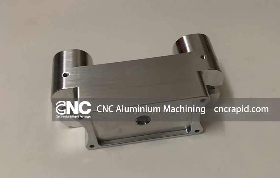 CNC Aluminium Machining