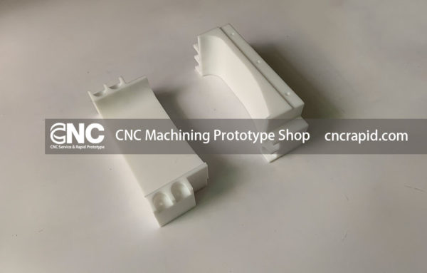 CNC Machining Prototype Shop