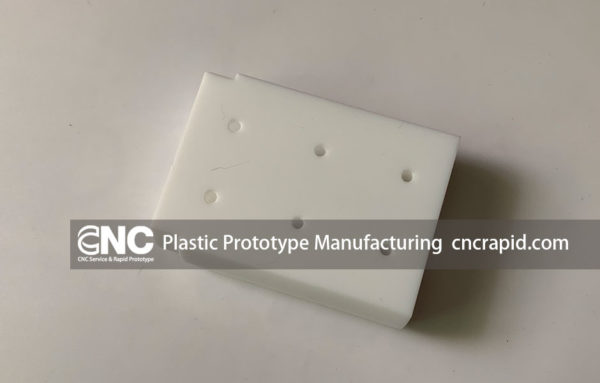 Plastic Prototype Manufacturing