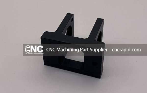 CNC Machining Part Supplier
