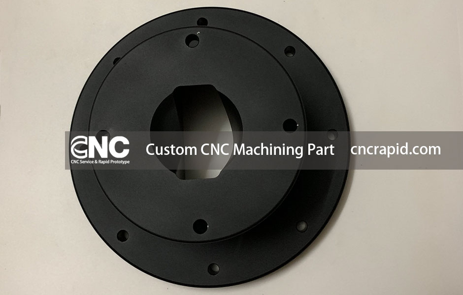 Custom CNC Machining Part