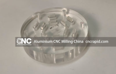 Aluminium CNC Milling China