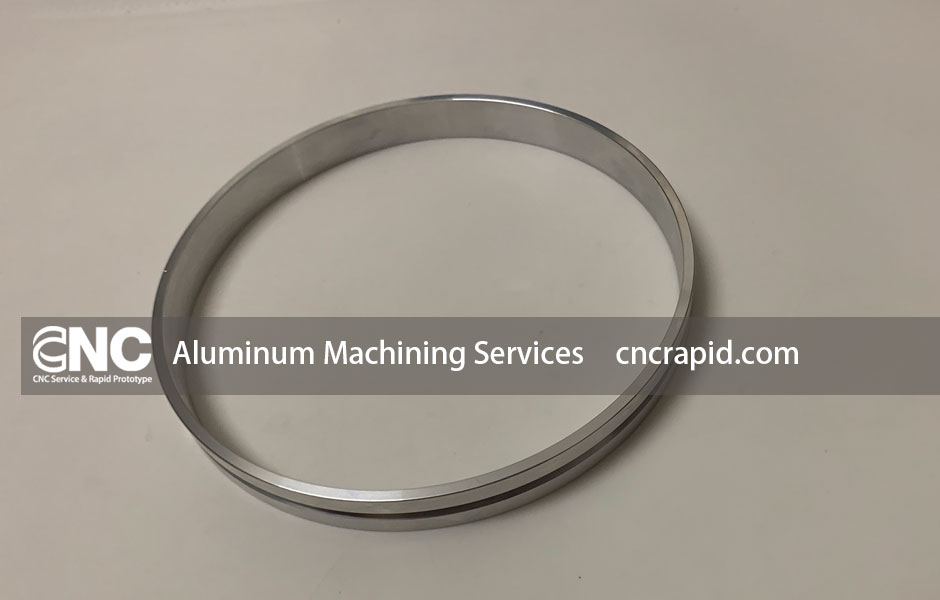 Aluminum Machining Services