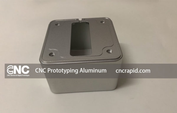 CNC Prototyping Aluminum