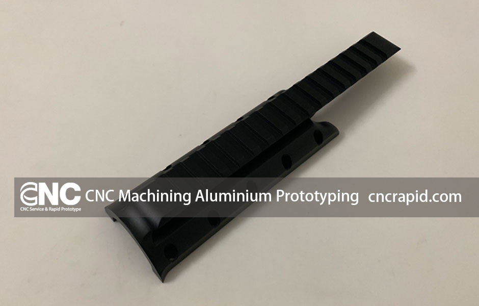 CNC Machining Aluminium Prototyping