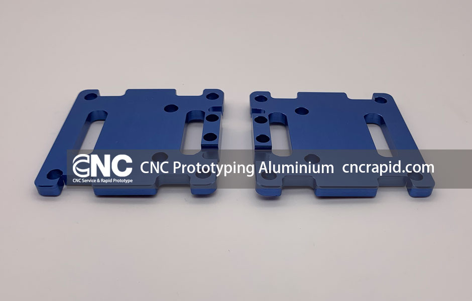 CNC Prototyping Aluminium