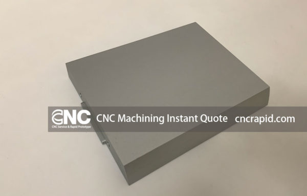 CNC Machining Instant Quote