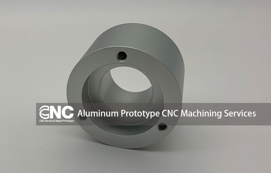 Aluminum Prototype CNC Machining Services
