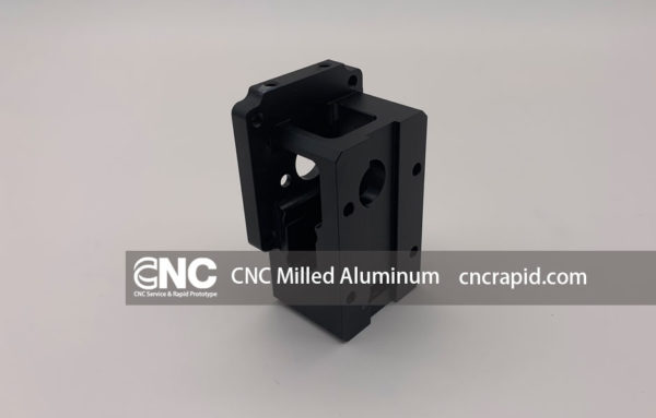 CNC Milled Aluminum