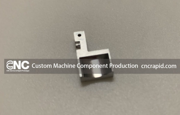 Custom Machine Component Production