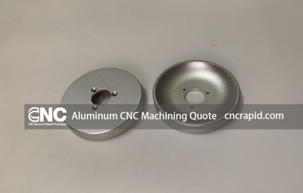 Aluminum CNC Machining Quote
