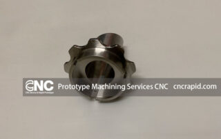 Prototype Machining Services CNC