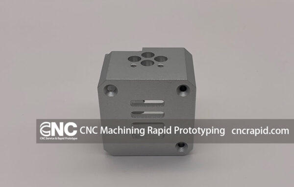 CNC Machining Rapid Prototyping
