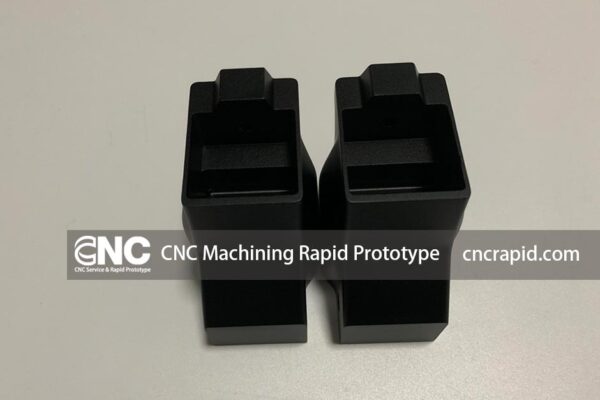CNC Machining Rapid Prototype