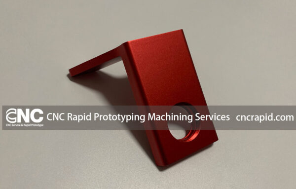 CNC Rapid Prototyping Machining Services