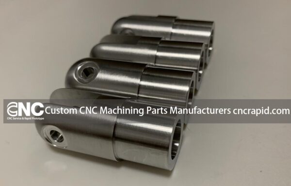 Custom CNC Machining Parts Manufacturers