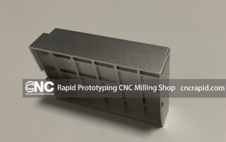 Rapid Prototyping CNC Milling Shop
