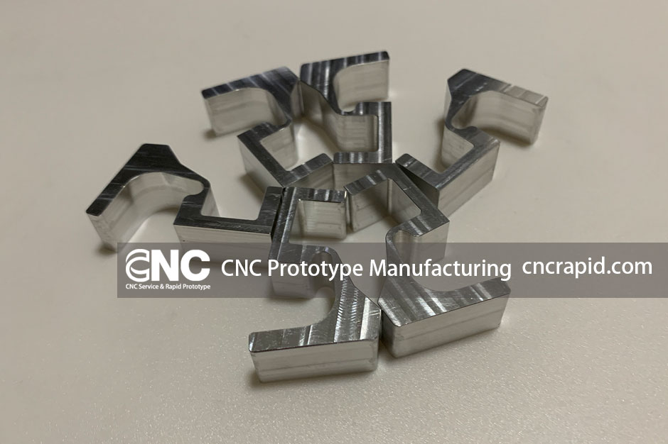 CNC Prototype Manufacturing
