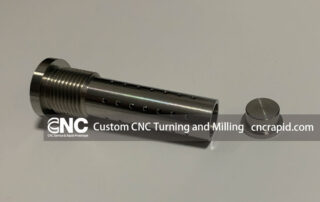 Custom CNC Turning and Milling