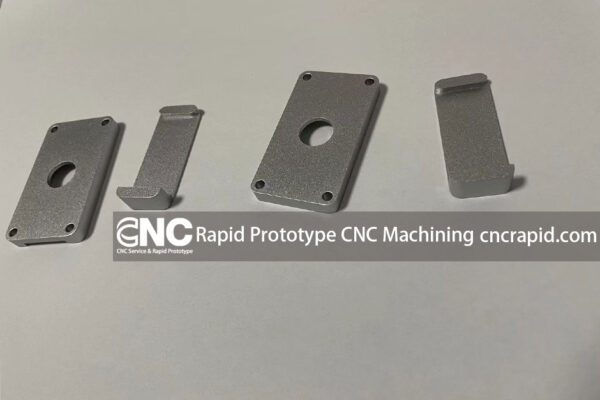 Rapid Prototype CNC Machining