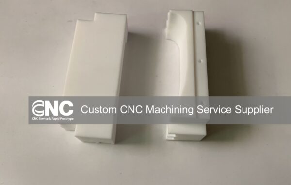Custom CNC Machining Service Supplier