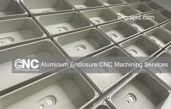 Aluminum Enclosure CNC Machining Services