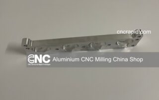 Aluminium CNC Milling China Shop