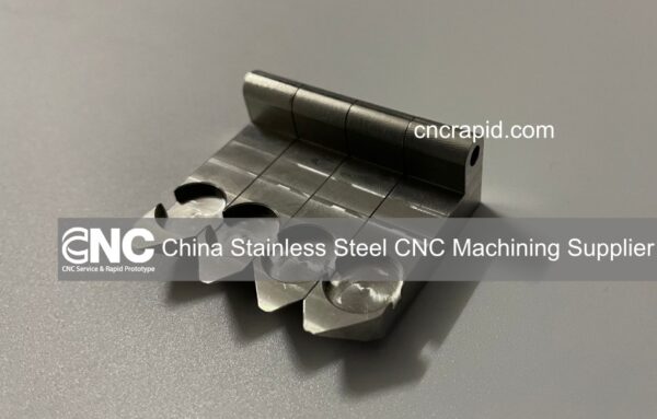 China Stainless Steel CNC Machining Supplier