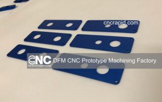 DFM CNC Prototype Machining Factory