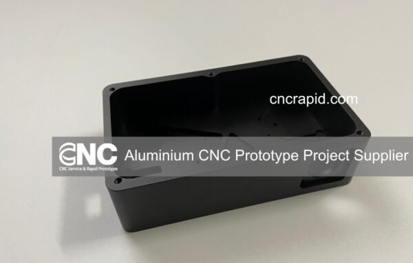 Aluminium CNC Prototype Project Supplier