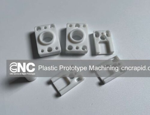 Plastic Prototype Machining