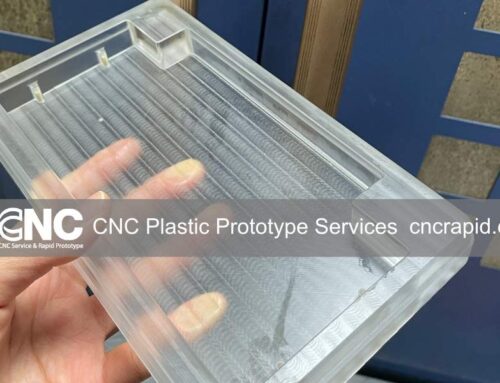 CNC Plastic Prototype Services