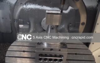 5 Axis CNC Machining: A Comprehensive Guide