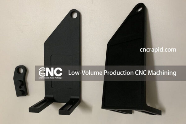 Low-Volume Production CNC Machining: The Cost-Effective Solution for High-Quality Parts
