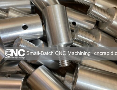 Small-Batch CNC Machining: The Perfect Solution for Your Next Project