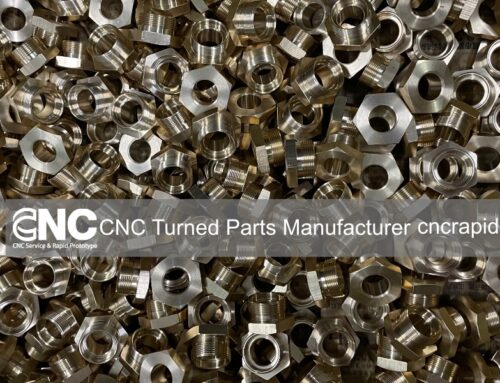 Choosing the Right CNC Turned Parts Manufacturer