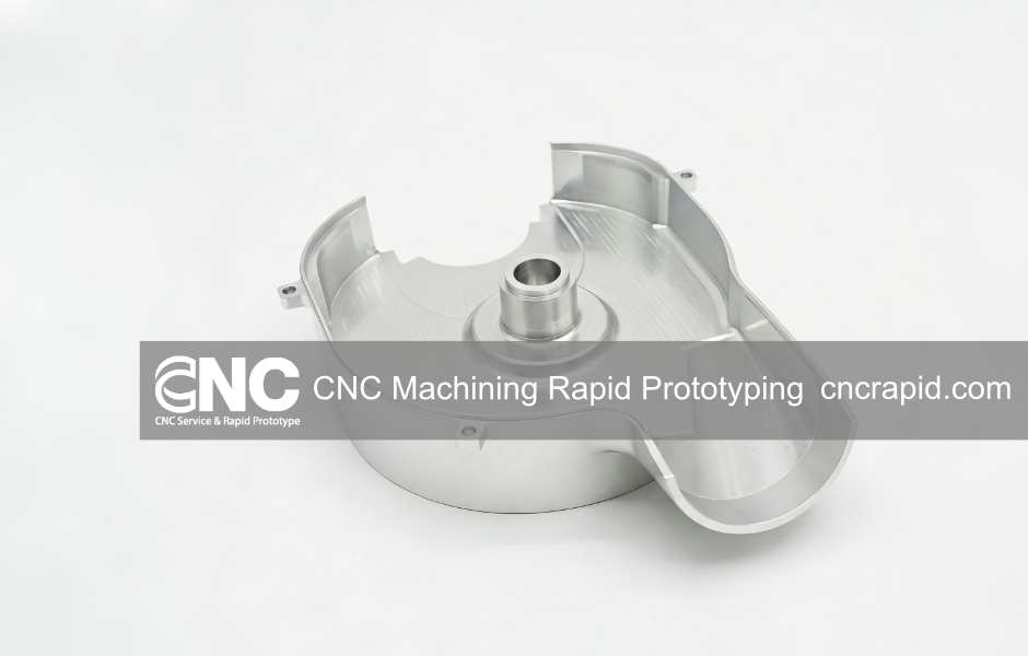 What is CNC Machining Rapid Prototyping CNC Rapid prototype