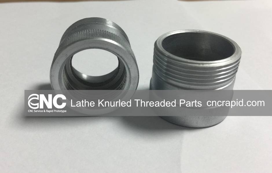 CNC Rapid: Custom CNC Lathe Knurled Threaded Parts